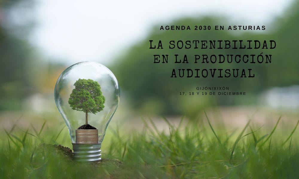 Ir a Imagen Abierta la inscripción para la Jornada La sostenibilidad en la producción audiovisual