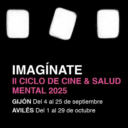 II Ciclo de Cine y Salud Mental. Concurso de Cortometrajes